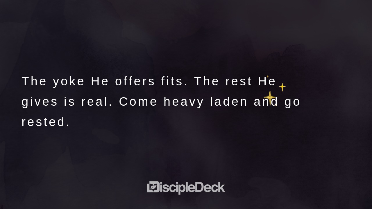 Sharable DiscipleDeck e-tract for Come to Me and I Will Give You Rest
