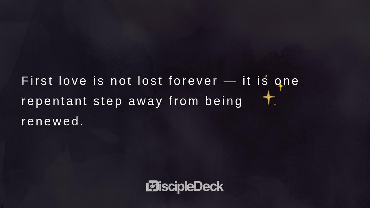 Sharable DiscipleDeck e-tract for Day 1 — Return to Your First Love