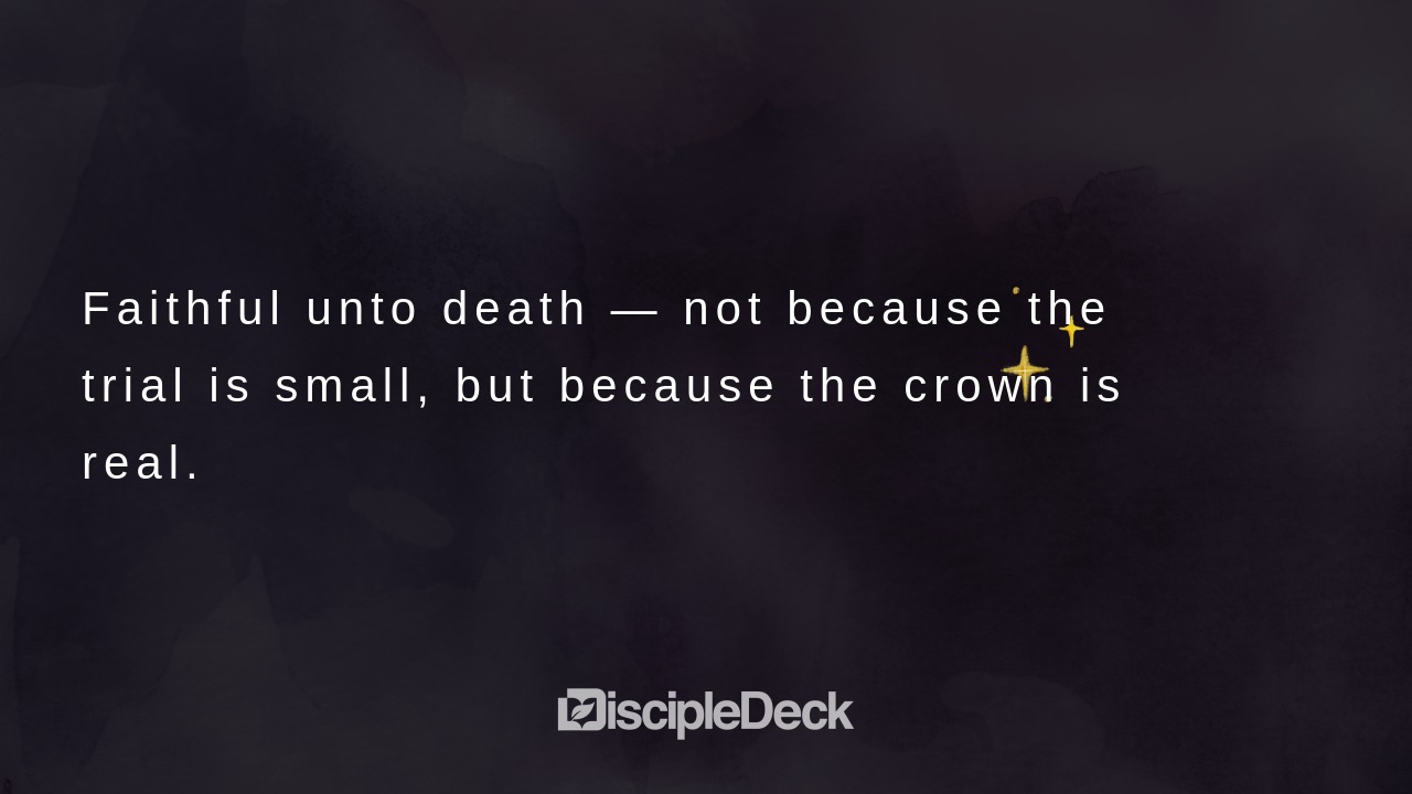 Sharable DiscipleDeck e-tract for Day 2 — Be Faithful unto Death
