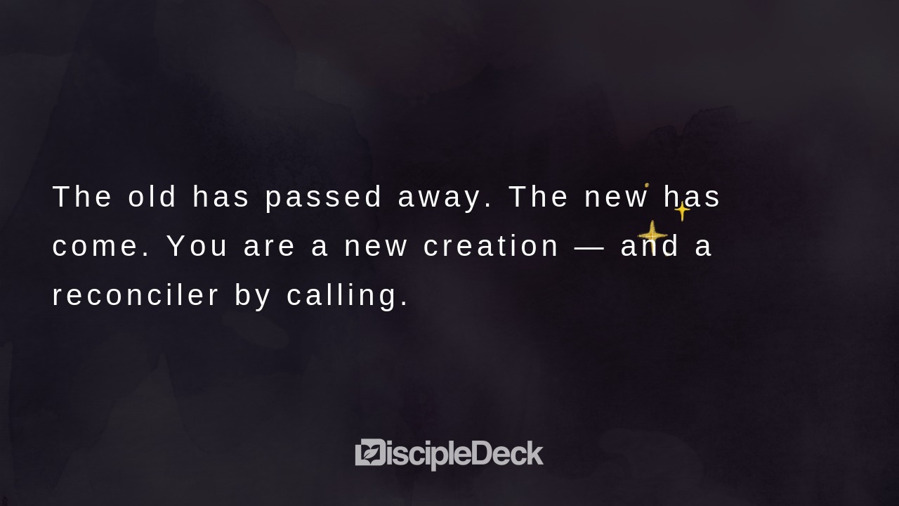 Sharable DiscipleDeck e-tract for The New Creation