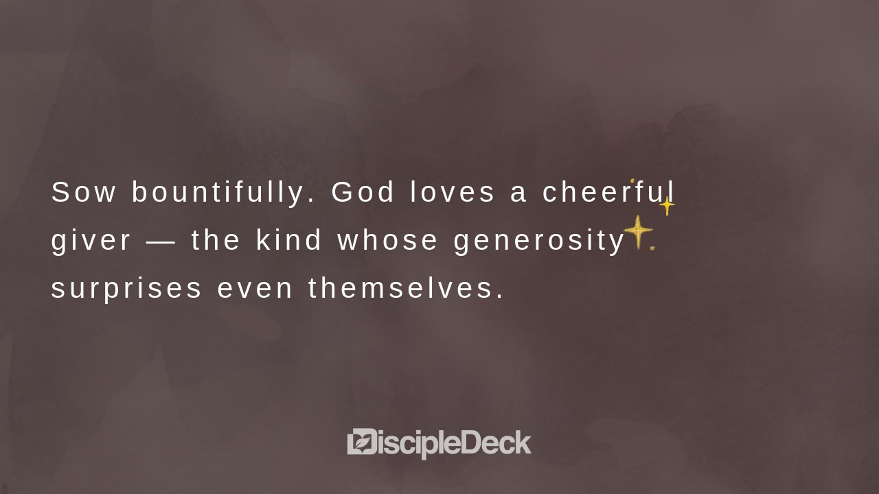 Sharable DiscipleDeck e-tract for Sow Generously