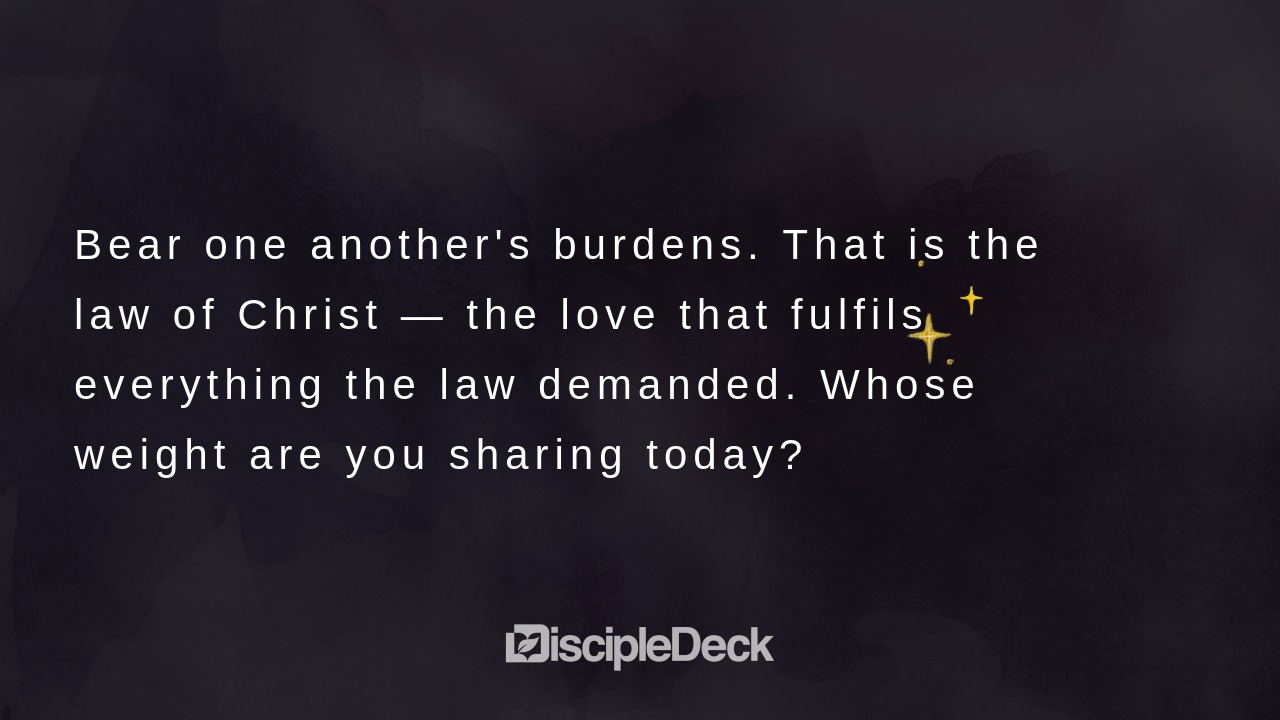 Sharable DiscipleDeck e-tract for Bear One Another's Burdens