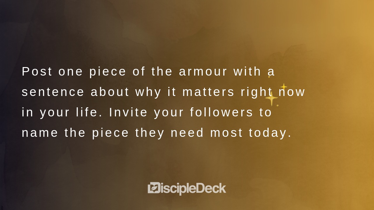 Sharable DiscipleDeck e-tract for Put On the Whole Armour of God